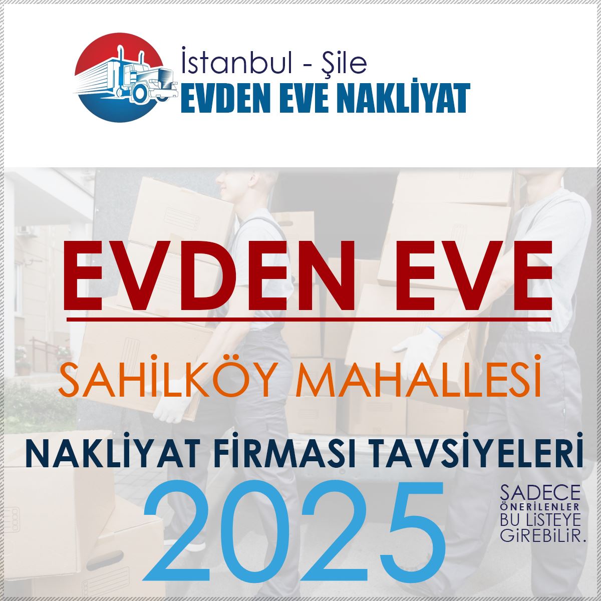 Sahilköy Evden Eve Nakliyat Firmaları